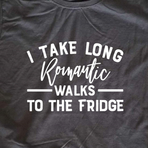 Fruit of the Loom Tops - Long Romantic Walks to the Fridge fitted t-shirt